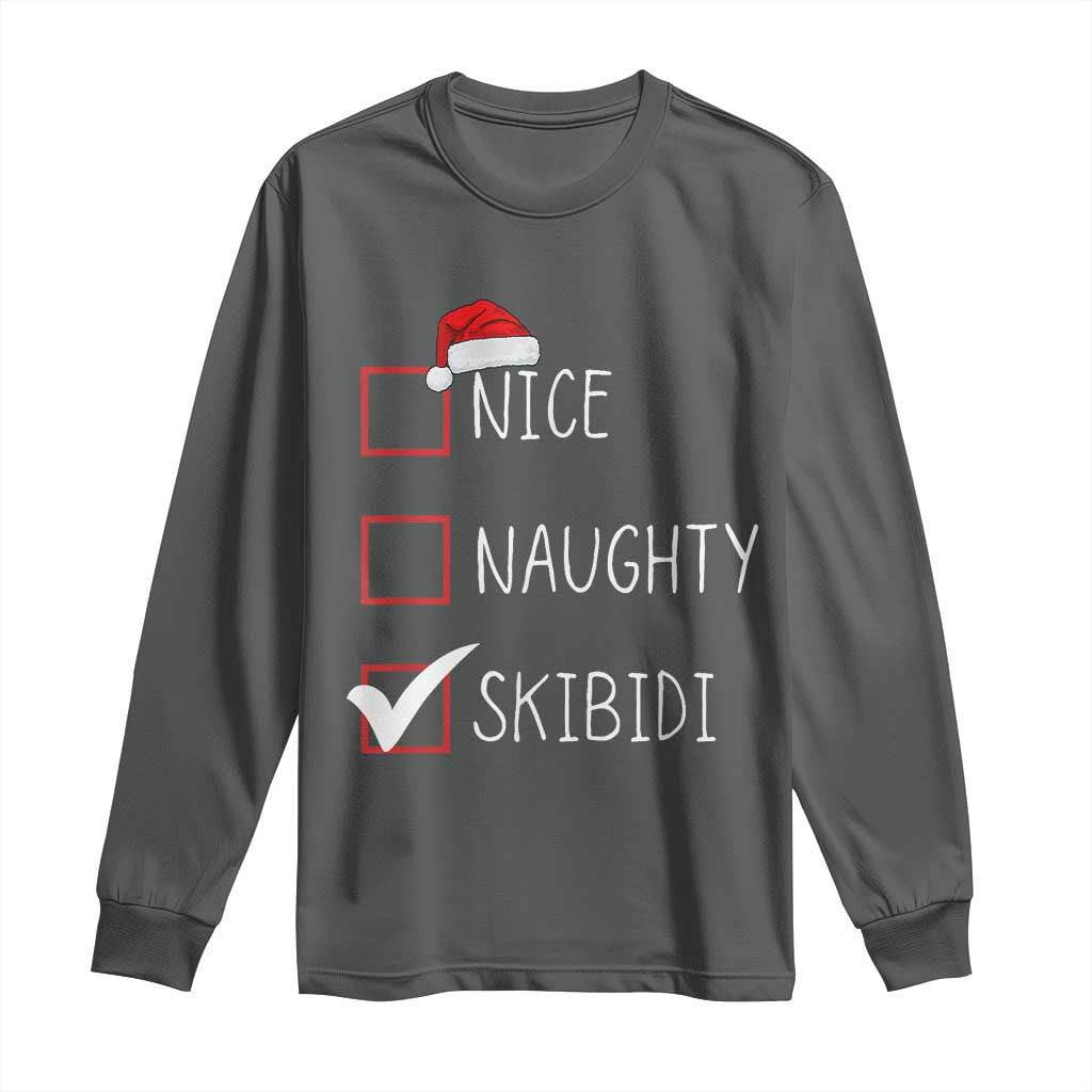 Nice Naughty Skibidi Long Sleeve Shirt Funny Christmas Santa List