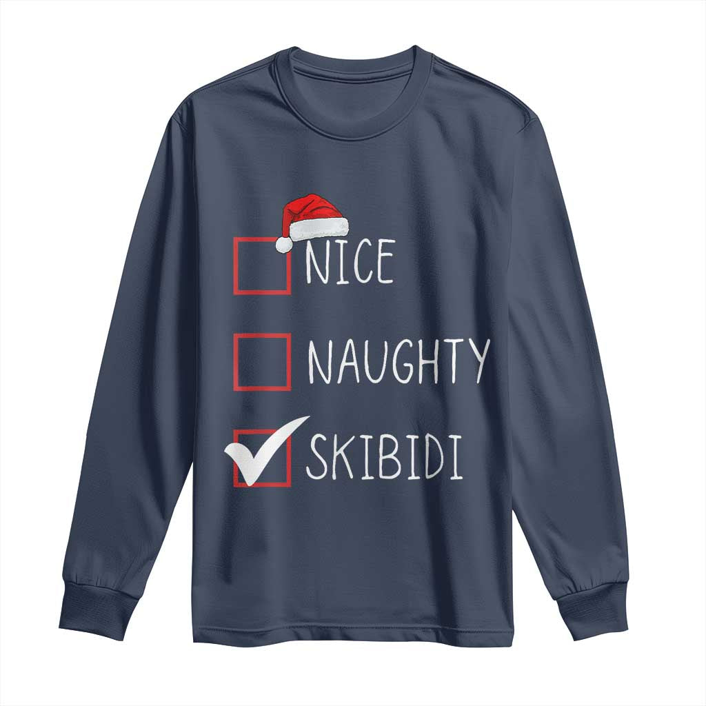 Nice Naughty Skibidi Long Sleeve Shirt Funny Christmas Santa List