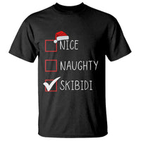 Nice Naughty Skibidi T Shirt Funny Christmas Santa List - Wonder Print Shop