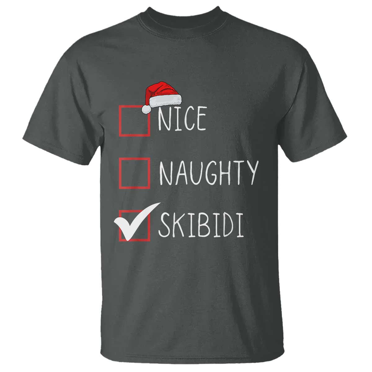 Nice Naughty Skibidi T Shirt Funny Christmas Santa List - Wonder Print Shop