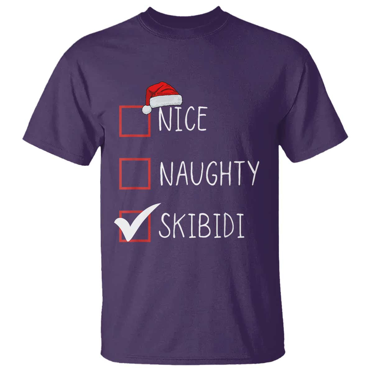Nice Naughty Skibidi T Shirt Funny Christmas Santa List - Wonder Print Shop