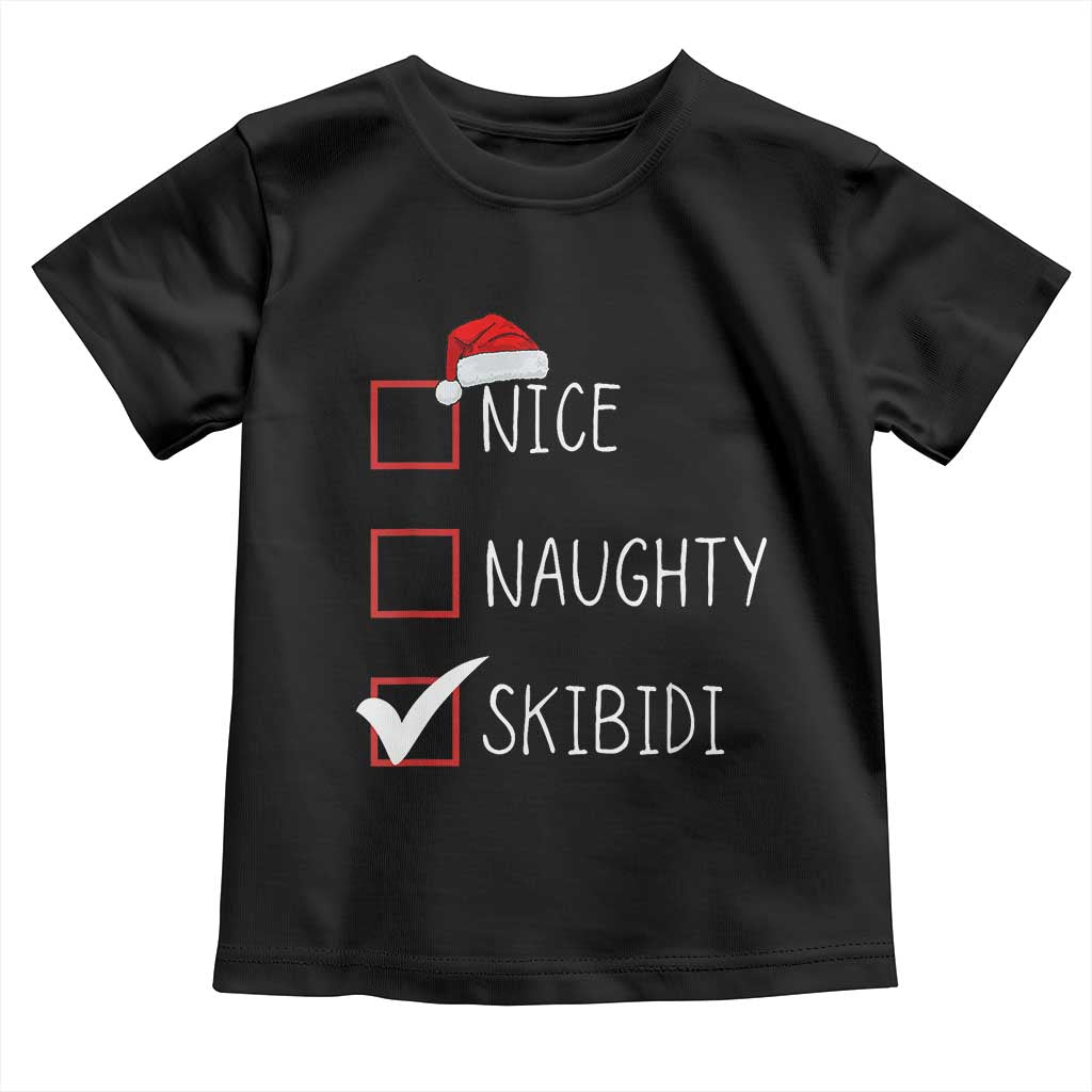 Nice Naughty Skibidi Toddler T Shirt Funny Christmas Santa List