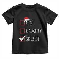 Nice Naughty Skibidi Toddler T Shirt Funny Christmas Santa List