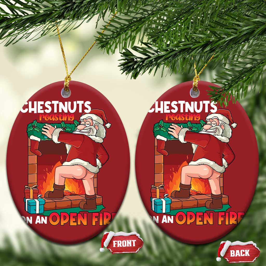 Funny Naughty Santa Christmas Ornament Chestnuts Roasting On An Open Fire Dirty Food Pun Xmas Joke - Wonder Print Shop