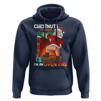 Funny Naughty Santa Hoodie Chestnuts Roasting On An Open Fire Dirty Food Pun Xmas Joke