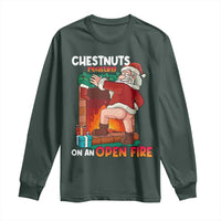 Funny Naughty Santa Long Sleeve Shirt Chestnuts Roasting On An Open Fire Dirty Food Pun Xmas Joke