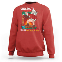 Funny Naughty Santa Sweatshirt Chestnuts Roasting On An Open Fire Dirty Food Pun Xmas Joke - Wonder Print Shop
