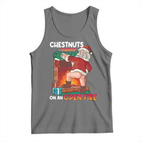 Funny Naughty Santa Tank Top Chestnuts Roasting On An Open Fire Dirty Food Pun Xmas Joke