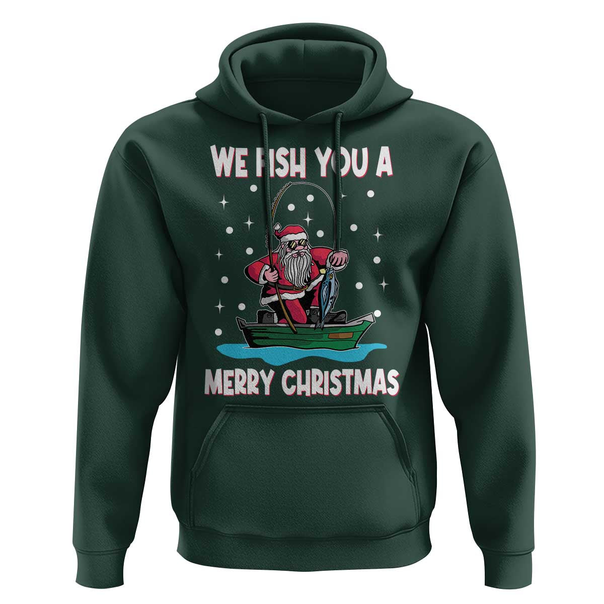 Santa Christmas Boat Fishing Hoodie We Fish You A Merry Xmas Fisherman