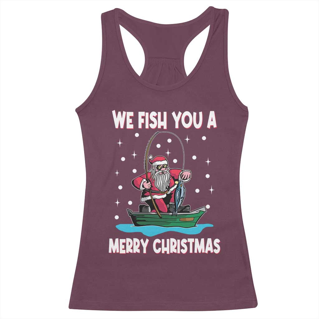 Santa Christmas Boat Fishing Racerback Tank Top We Fish You A Merry Xmas Fisherman