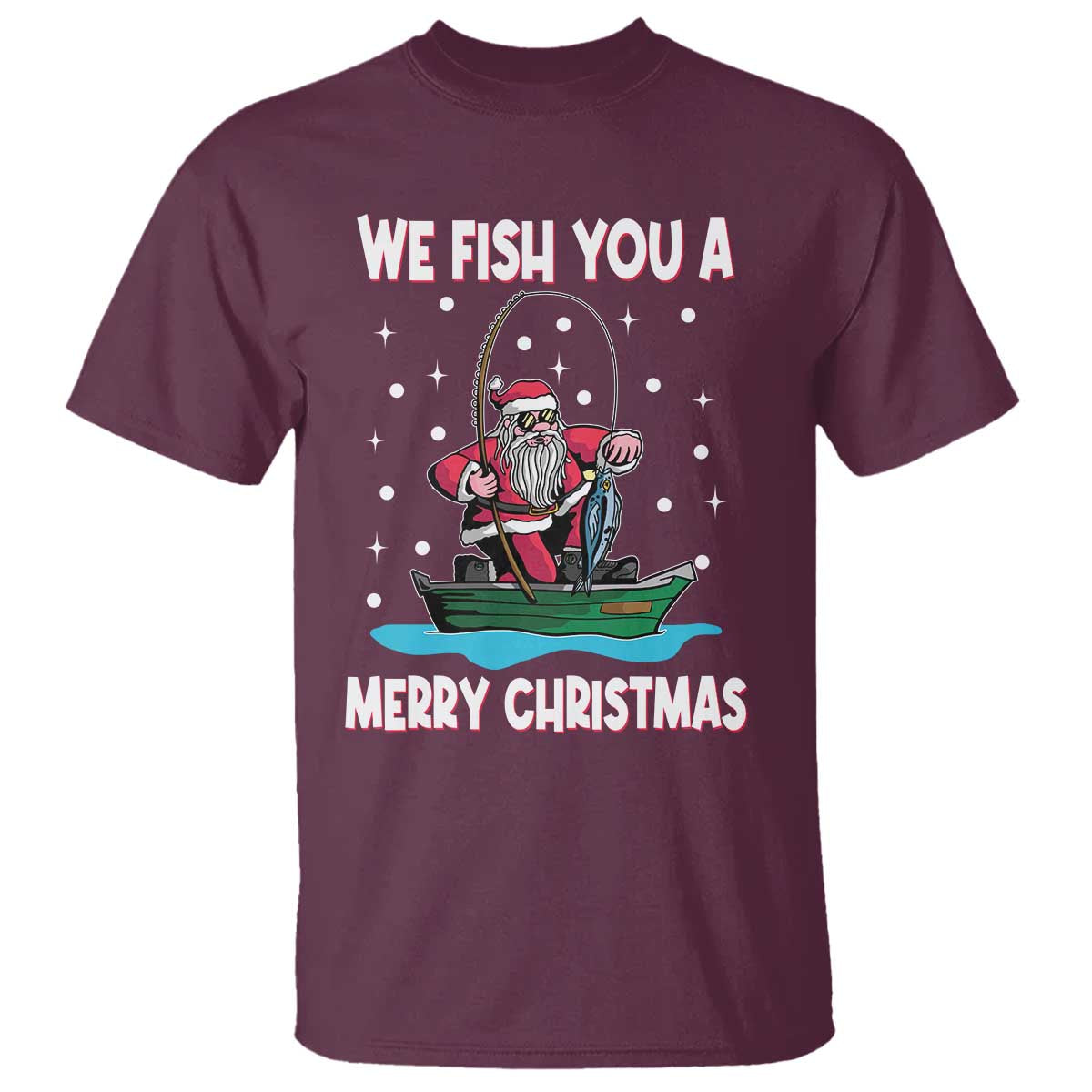 Santa Christmas Boat Fishing T Shirt We Fish You A Merry Xmas Fisherman - Wonder Print Shop