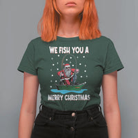 Santa Christmas Boat Fishing T Shirt For Women We Fish You A Merry Xmas Fisherman - Wonder Print Shop