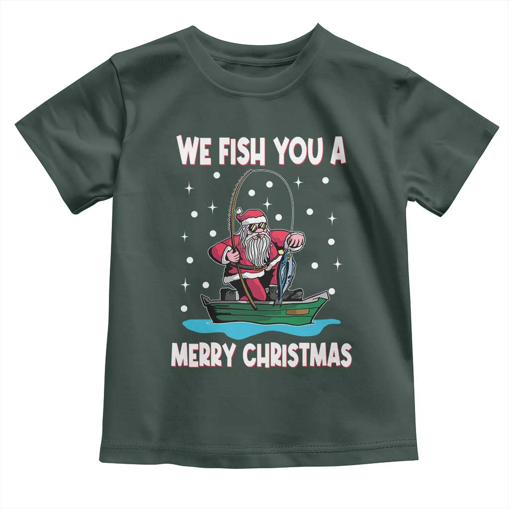 Santa Christmas Boat Fishing Toddler T Shirt We Fish You A Merry Xmas Fisherman