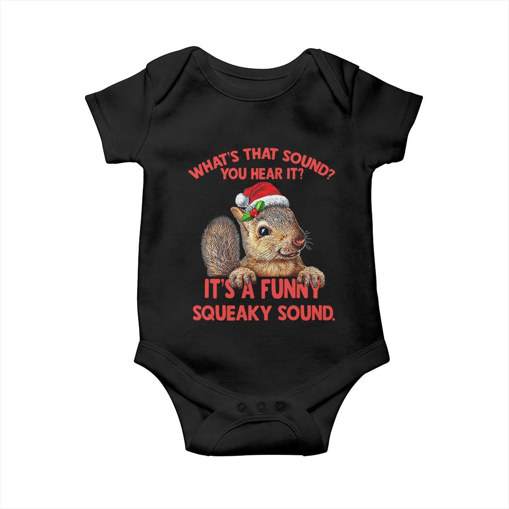 Christmas Squirrel Baby Onesie It's A Funny Squeaky Sound Xmas Things