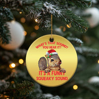 Xmas Squirrel Christmas Ornament It's A Funny Squeaky Sound Xmas Things - Wonder Print Shop