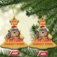Xmas Squirrel Christmas Ornament It's A Funny Squeaky Sound Xmas Things - Wonder Print Shop