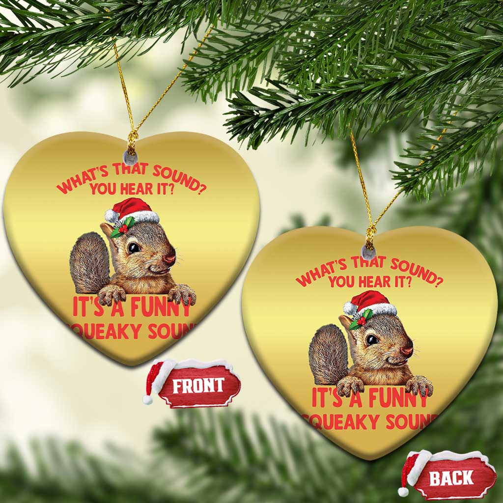 Xmas Squirrel Christmas Ornament It's A Funny Squeaky Sound Xmas Things - Wonder Print Shop