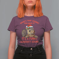 Christmas Squirrel T Shirt For Women It's A Funny Squeaky Sound Xmas Things - Wonder Print Shop