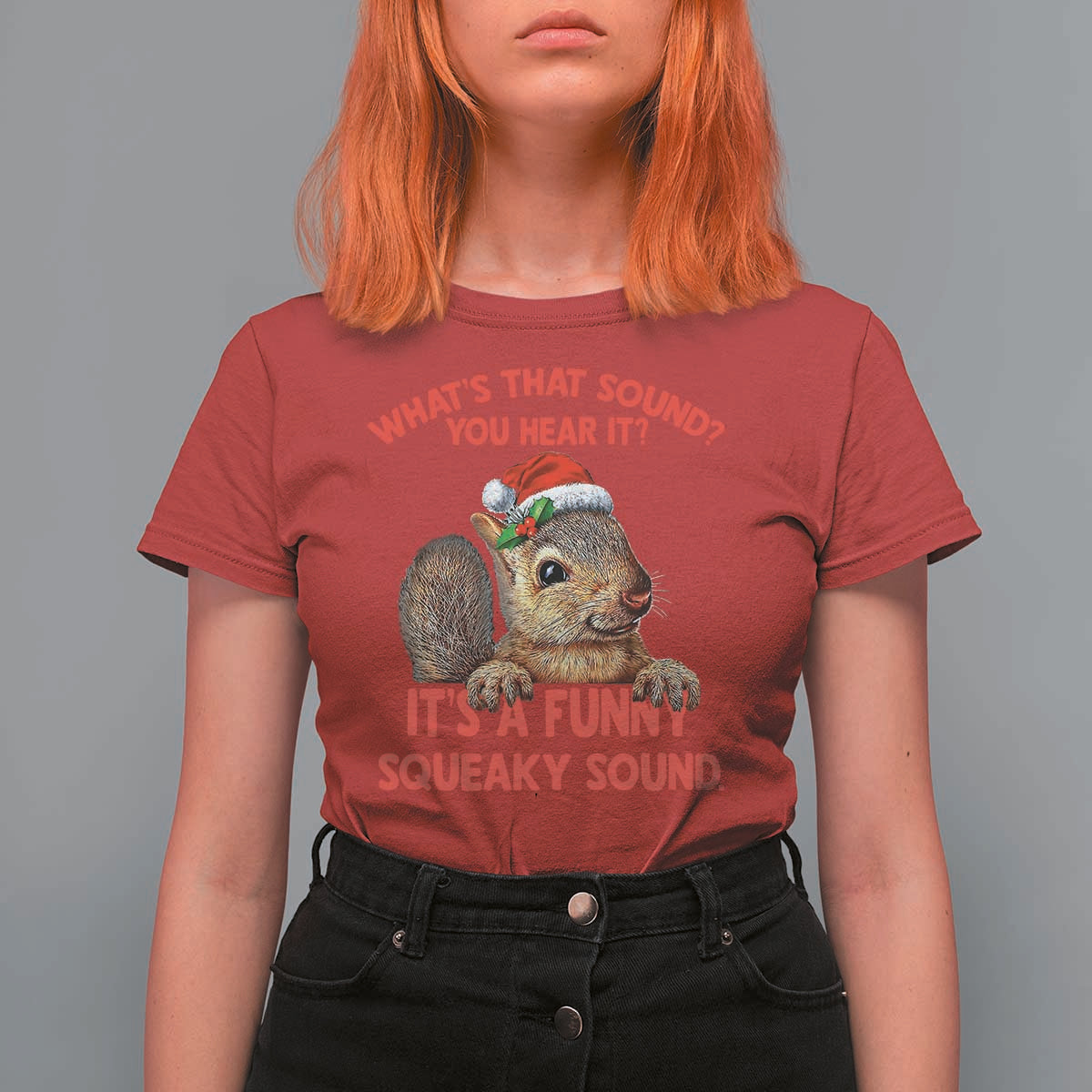 Christmas Squirrel T Shirt For Women It's A Funny Squeaky Sound Xmas Things - Wonder Print Shop