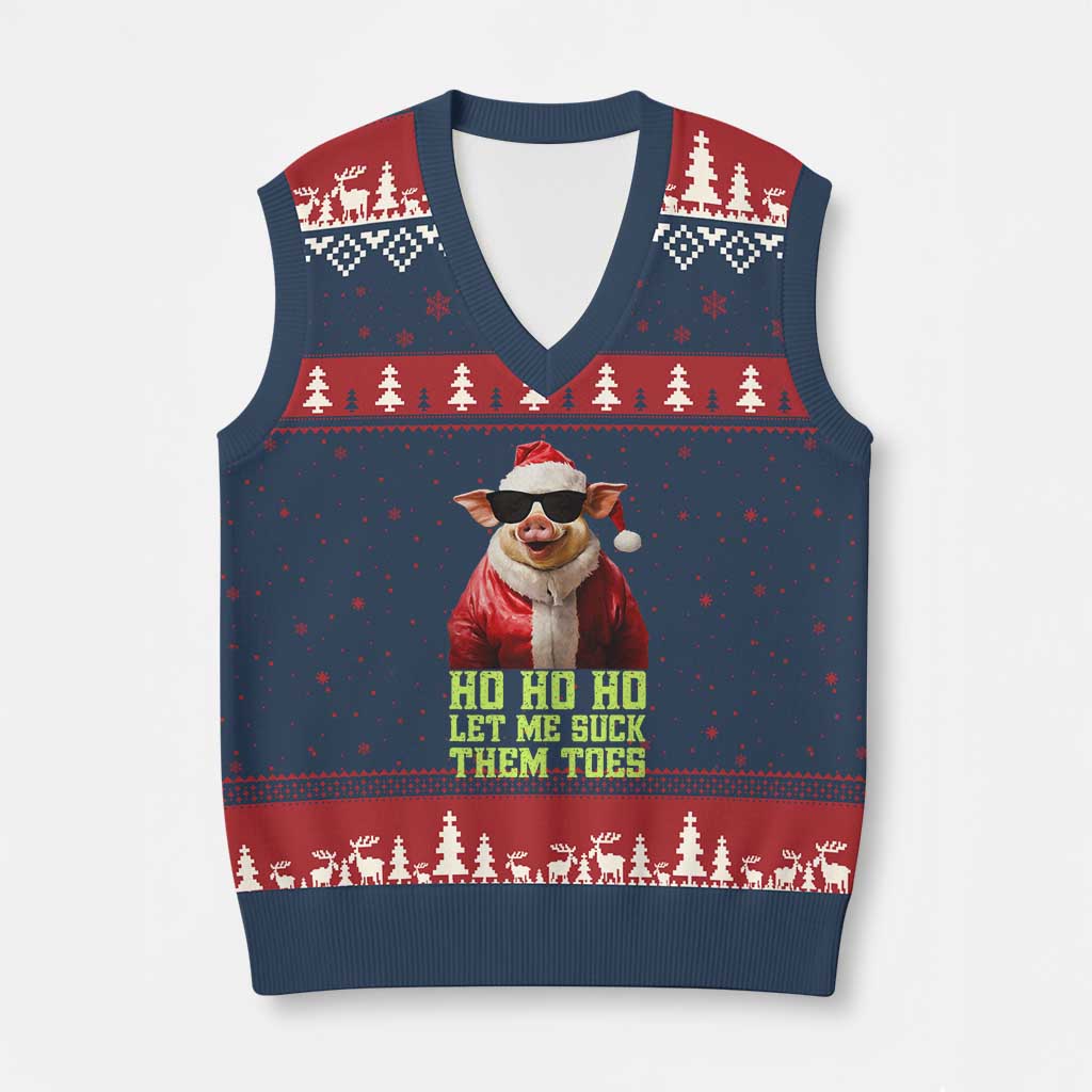 Funny Pig Santa V-Neck Knit Sweater Vest Ho Ho Ho Let Me Suck Them Toes Weird Festive Xmas - Wonder Print Shop