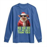 Funny Pig Santa Long Sleeve Shirt Ho Ho Ho Let Me Suck Them Toes Weird Festive Christmas