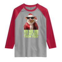 Funny Pig Santa Raglan Shirt Ho Ho Ho Let Me Suck Them Toes Weird Festive Christmas