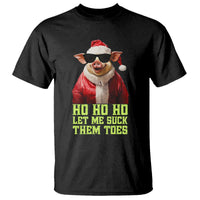 Funny Pig Santa T Shirt Ho Ho Ho Let Me Suck Them Toes Weird Festive Christmas - Wonder Print Shop