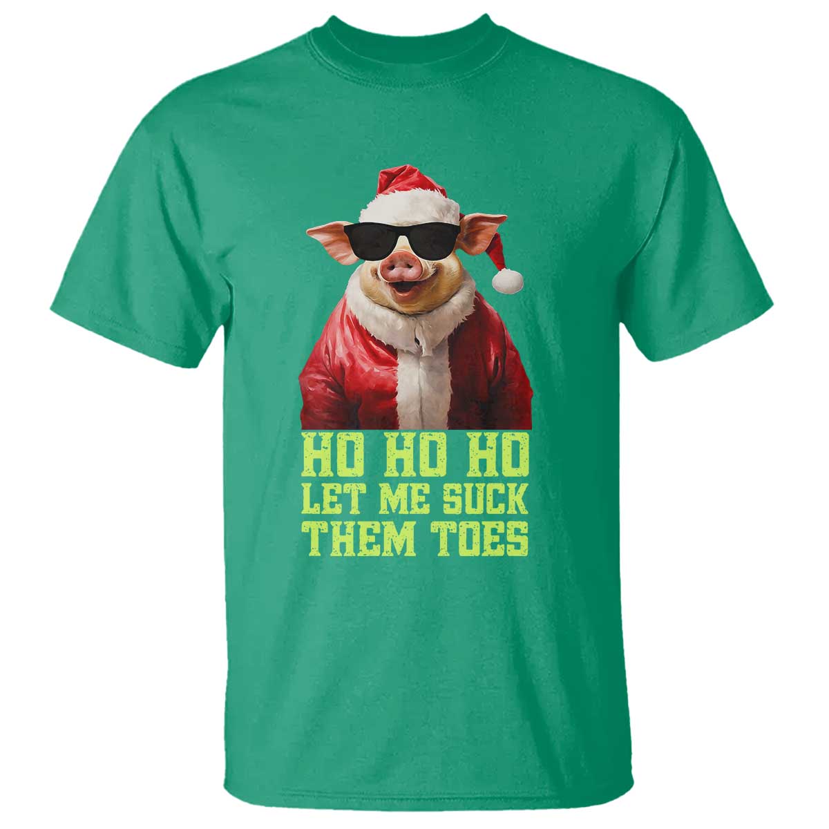 Funny Pig Santa T Shirt Ho Ho Ho Let Me Suck Them Toes Weird Festive Christmas - Wonder Print Shop