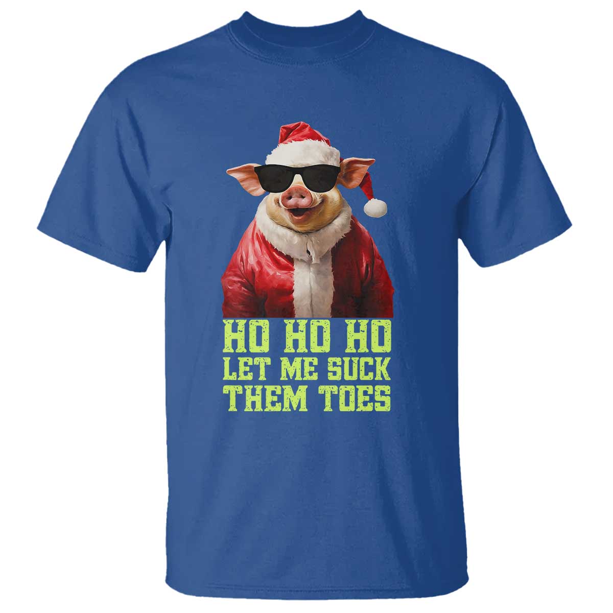 Funny Pig Santa T Shirt Ho Ho Ho Let Me Suck Them Toes Weird Festive Christmas - Wonder Print Shop