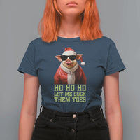 Funny Pig Santa T Shirt For Women Ho Ho Ho Let Me Suck Them Toes Weird Festive Christmas - Wonder Print Shop