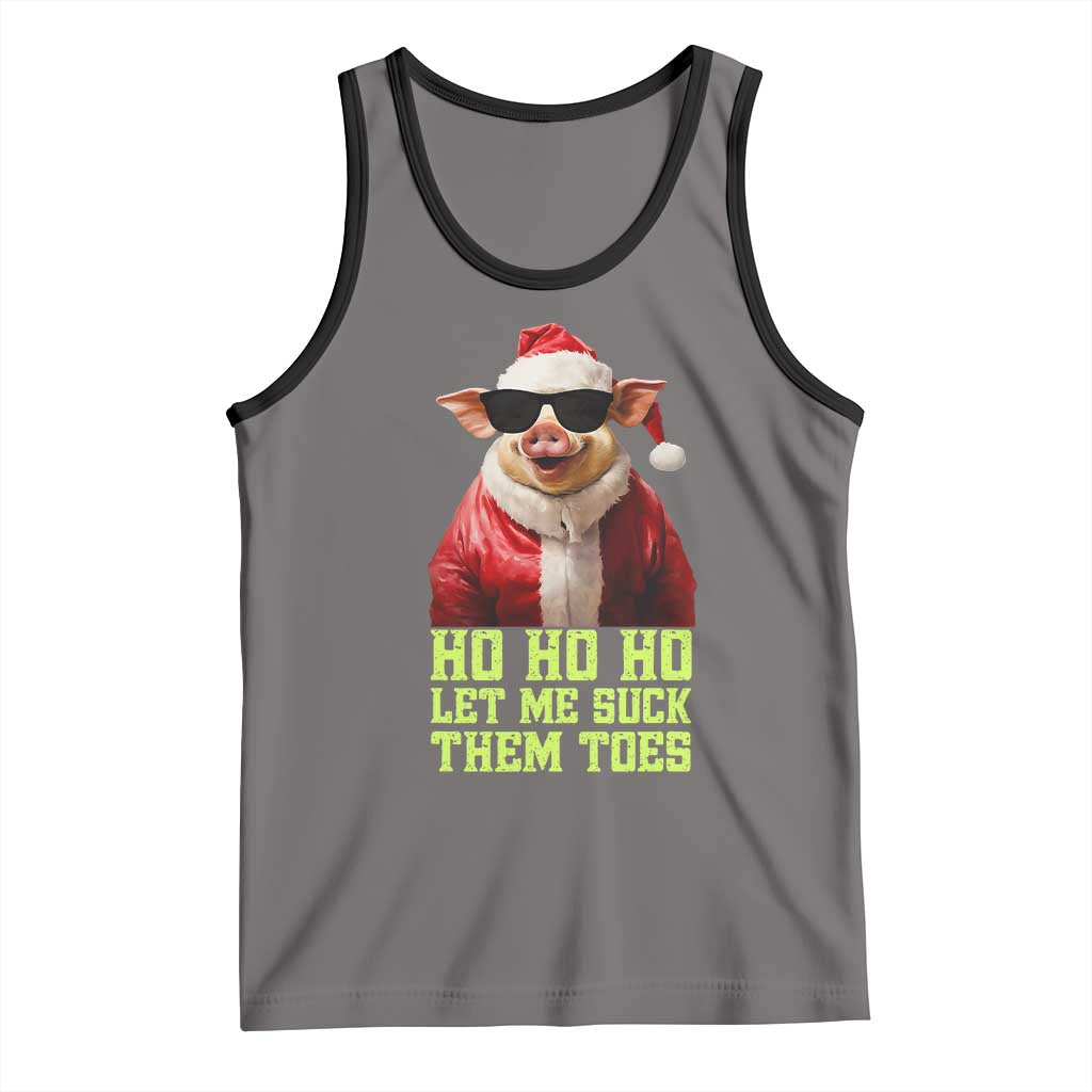 Funny Pig Santa Tank Top Ho Ho Ho Let Me Suck Them Toes Weird Festive Christmas