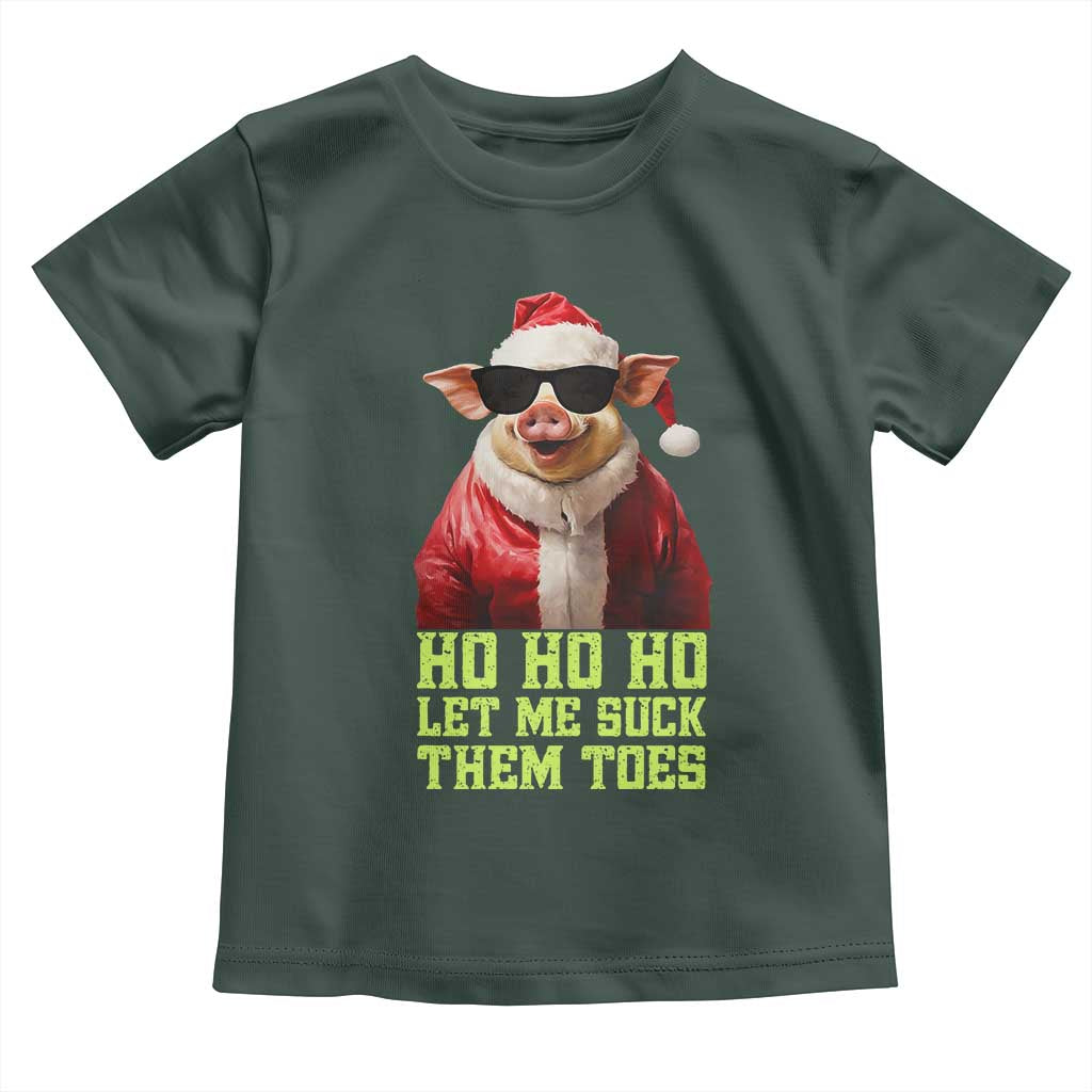 Funny Pig Santa Toddler T Shirt Ho Ho Ho Let Me Suck Them Toes Weird Festive Christmas