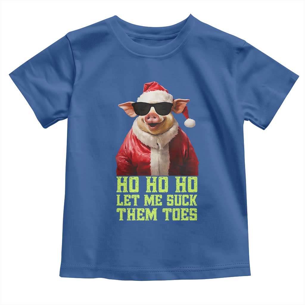 Funny Pig Santa Toddler T Shirt Ho Ho Ho Let Me Suck Them Toes Weird Festive Christmas