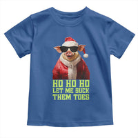 Funny Pig Santa Toddler T Shirt Ho Ho Ho Let Me Suck Them Toes Weird Festive Christmas