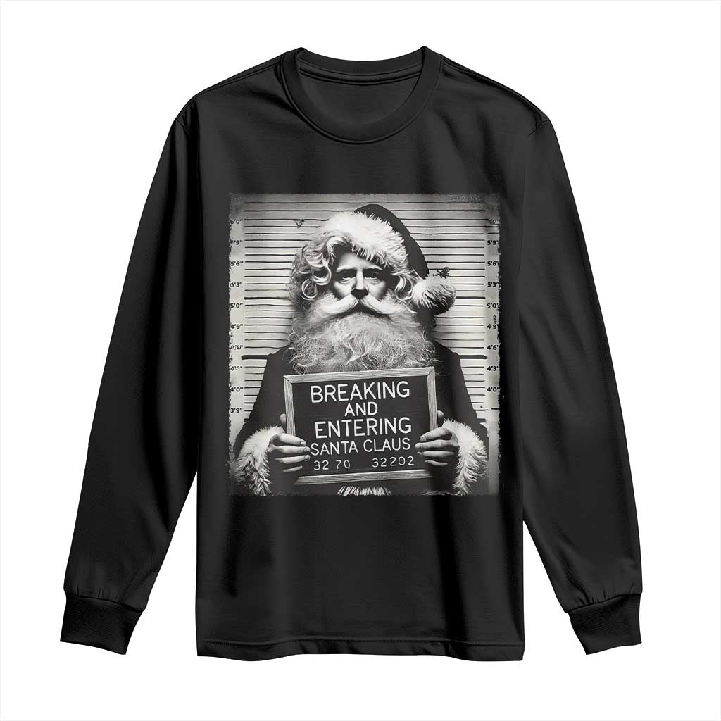 Funny Santa Mugshot Long Sleeve Shirt Naughty Christmas Festive Vibe