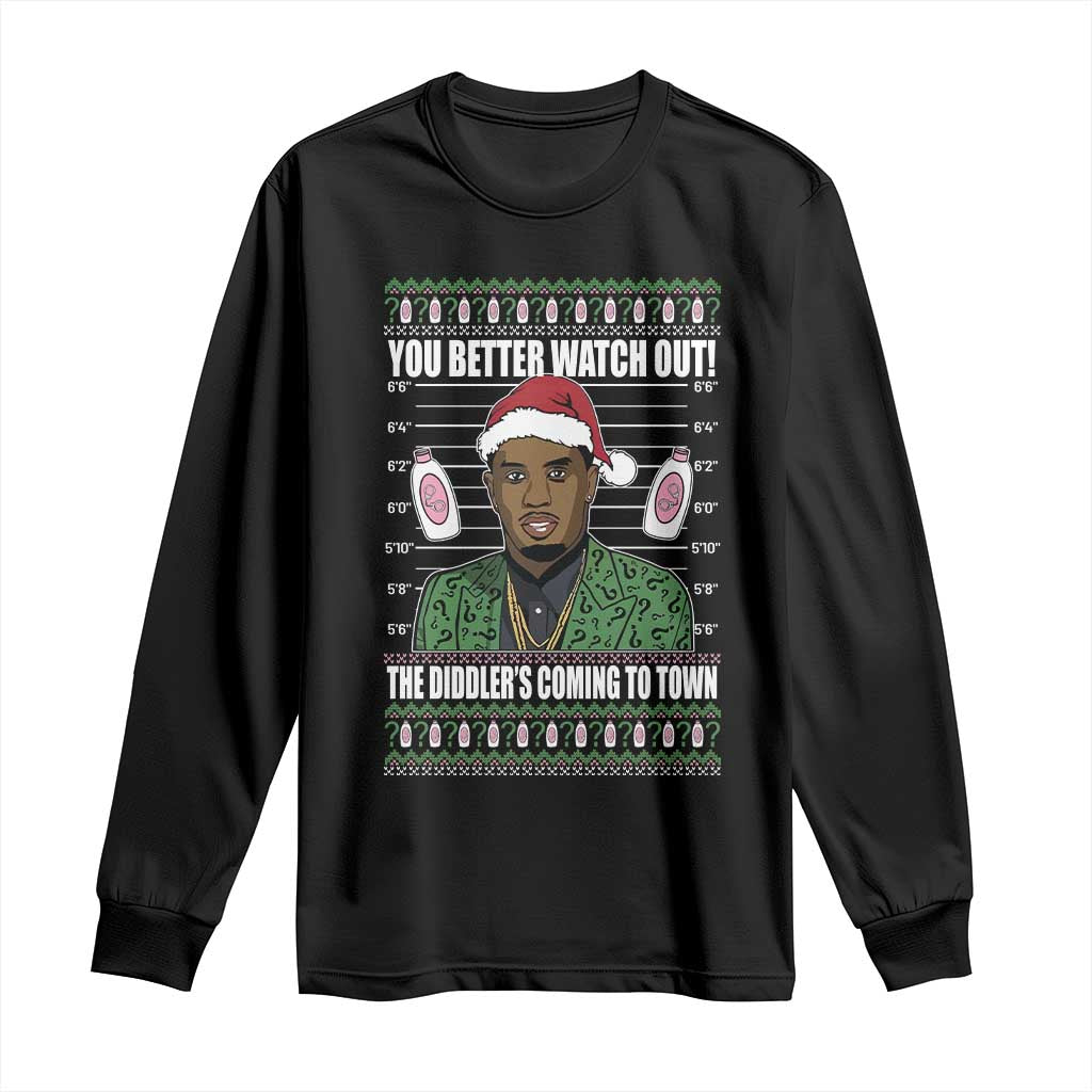 Funny Christmas Sarcastic Diddy Long Sleeve Shirt You Better Watch Out The Diddler Coming To Town