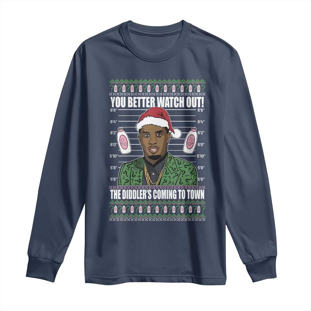 Funny Christmas Sarcastic Diddy Long Sleeve Shirt You Better Watch Out The Diddler Coming To Town