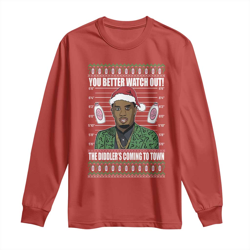 Funny Christmas Sarcastic Diddy Long Sleeve Shirt You Better Watch Out The Diddler Coming To Town