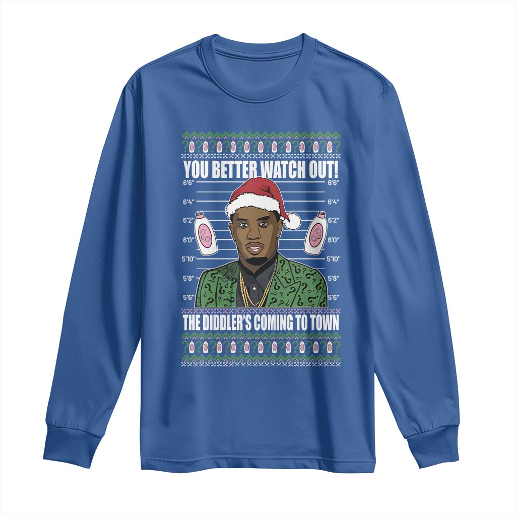 Funny Christmas Sarcastic Diddy Long Sleeve Shirt You Better Watch Out The Diddler Coming To Town