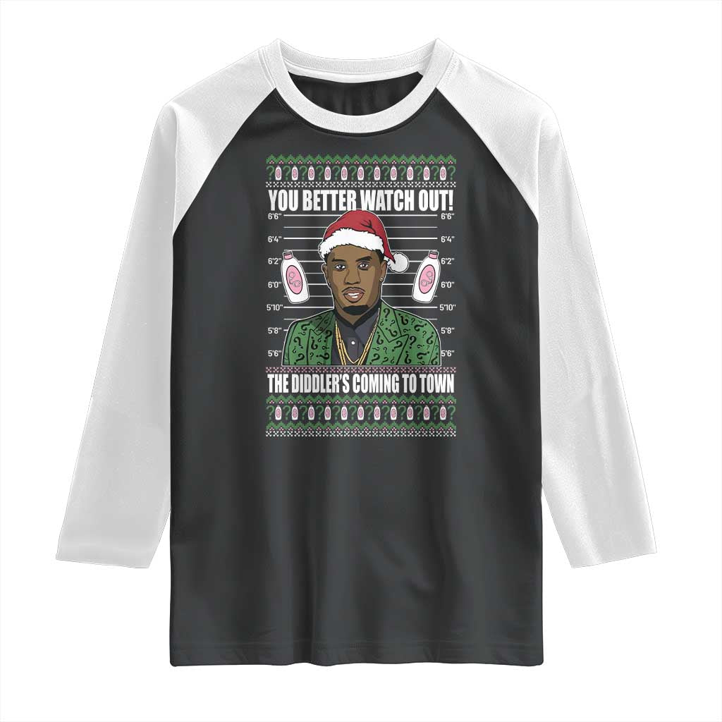 Funny Christmas Sarcastic Diddy Raglan Shirt You Better Watch Out The Diddler Coming To Town