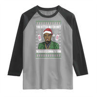 Funny Christmas Sarcastic Diddy Raglan Shirt You Better Watch Out The Diddler Coming To Town