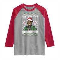 Funny Christmas Sarcastic Diddy Raglan Shirt You Better Watch Out The Diddler Coming To Town