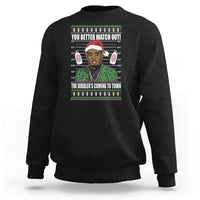 Funny Christmas Sarcastic Diddy Sweatshirt You Better Watch Out The Diddler Coming To Town - Wonder Print Shop