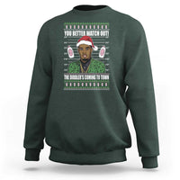 Funny Christmas Sarcastic Diddy Sweatshirt You Better Watch Out The Diddler Coming To Town - Wonder Print Shop