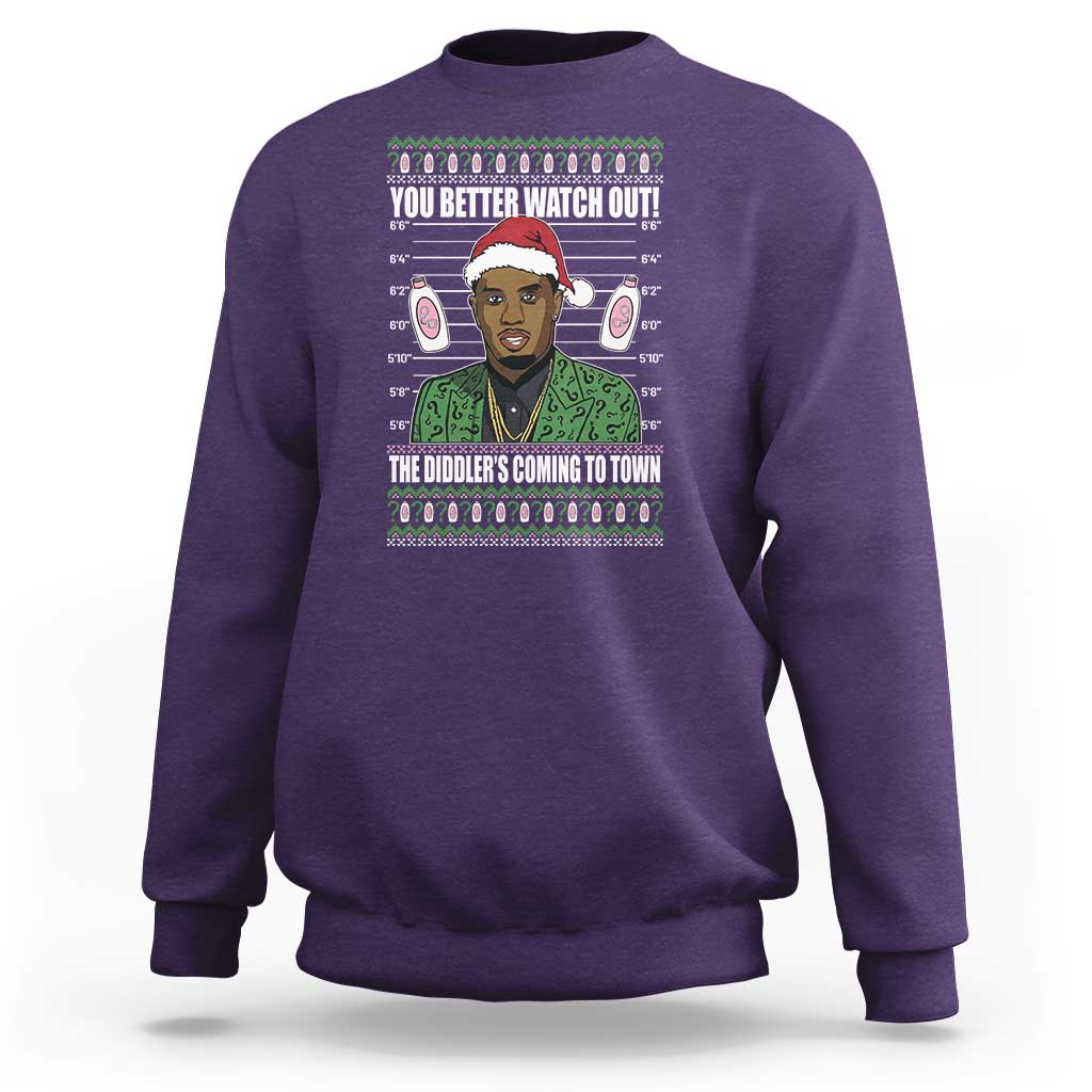 Funny Christmas Sarcastic Diddy Sweatshirt You Better Watch Out The Diddler Coming To Town - Wonder Print Shop