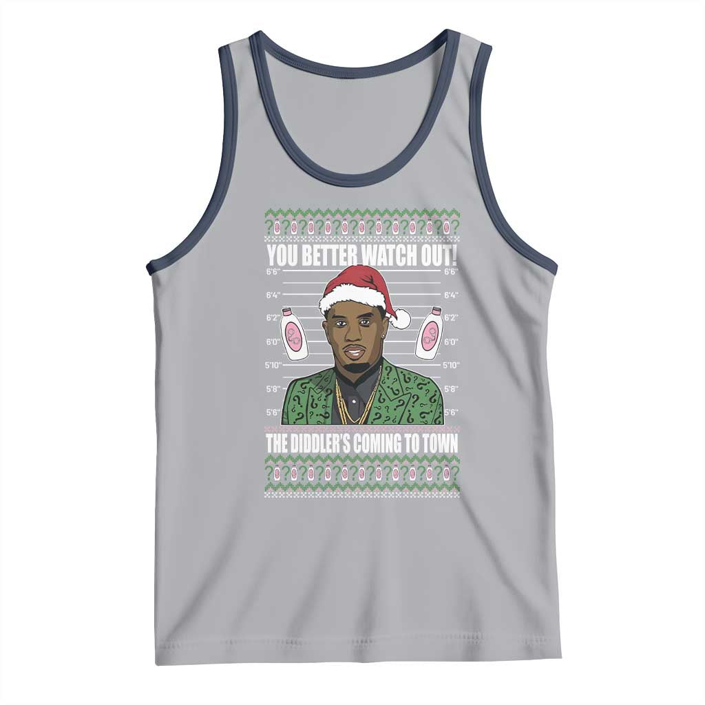 Funny Christmas Sarcastic Diddy Tank Top You Better Watch Out The Diddler Coming To Town