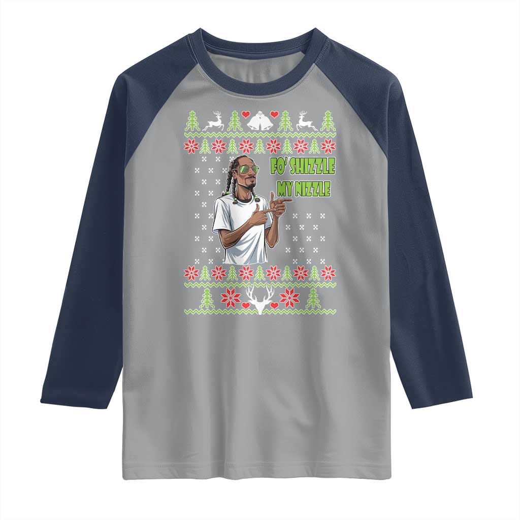 Funny Rapper Meme Christmas Raglan Shirt Fo Shizzle My Nizzle