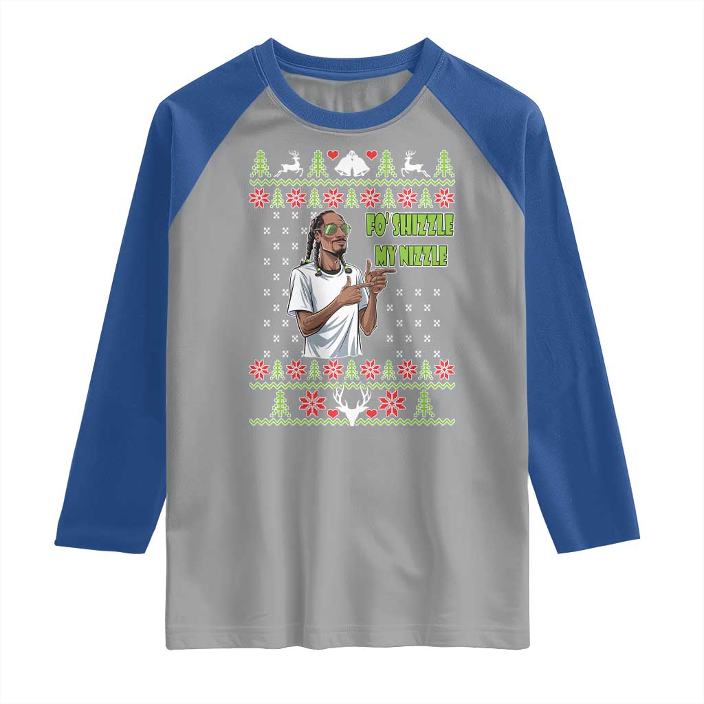 Funny Rapper Meme Christmas Raglan Shirt Fo Shizzle My Nizzle