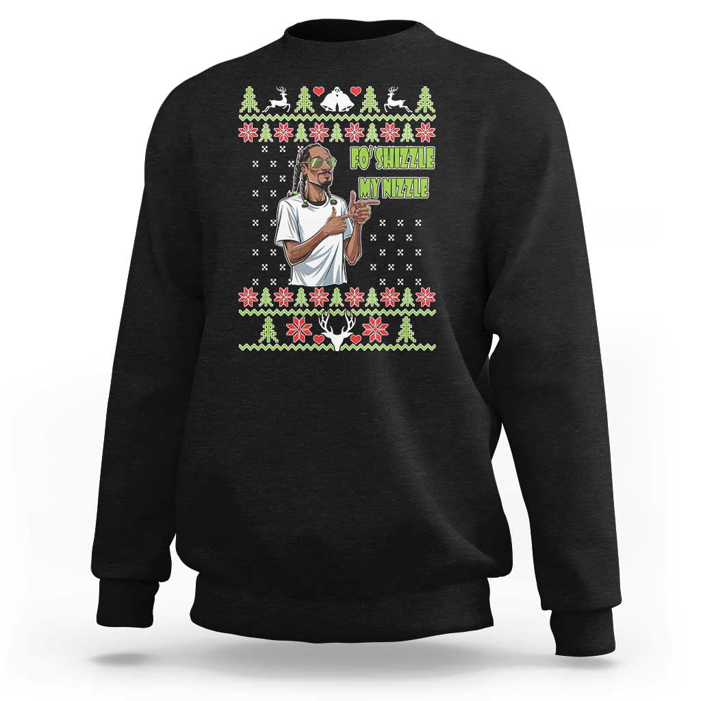 Funny Rapper Meme Christmas Sweatshirt Fo Shizzle My Nizzle - Wonder Print Shop