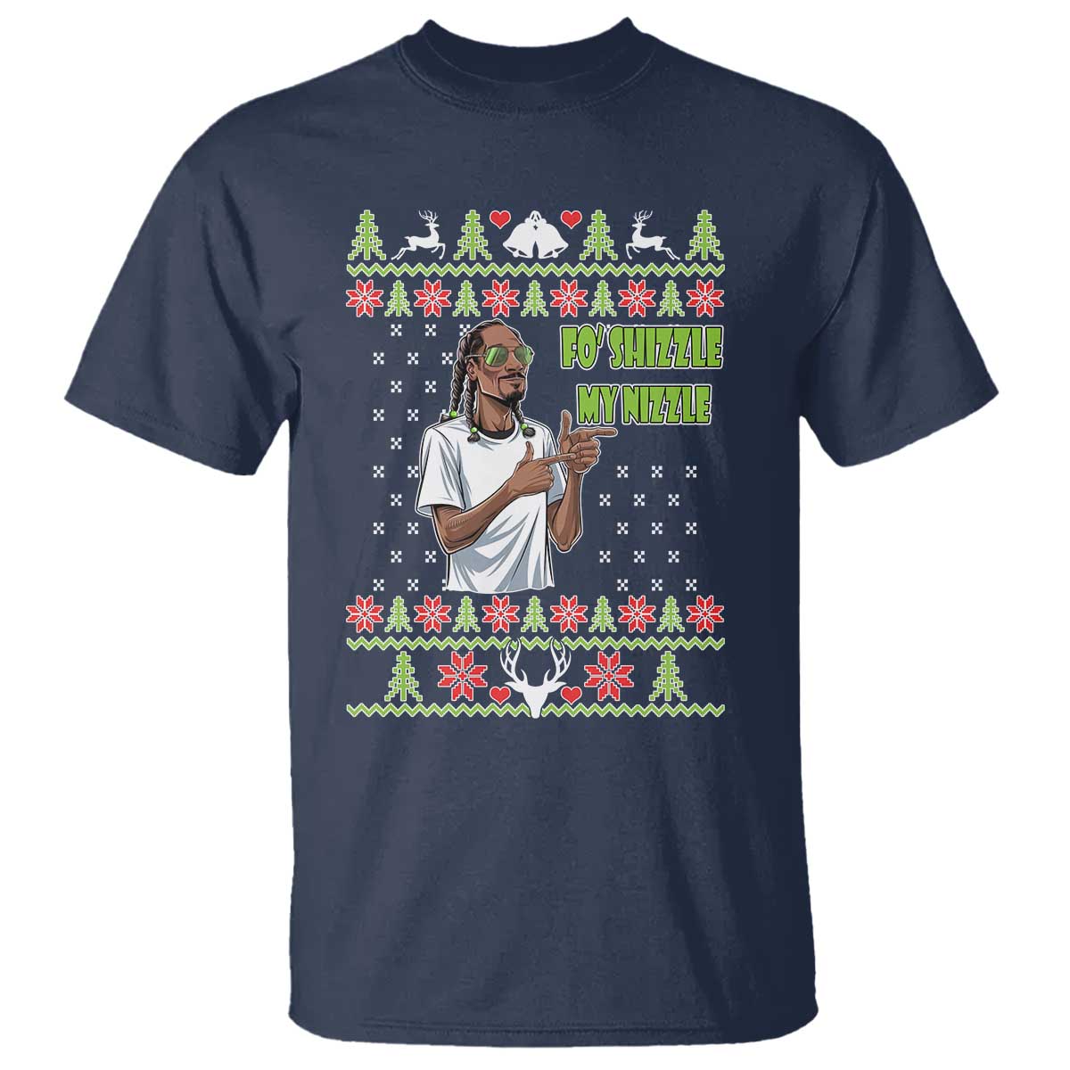 Funny Rapper Meme Christmas T Shirt Fo Shizzle My Nizzle - Wonder Print Shop
